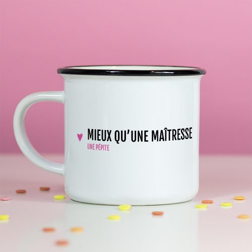 Mug - Mieux qu'une maîtresse, une pépite